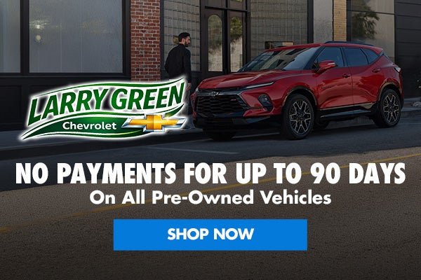 No Payments for upto 90 days on all pre-owned vehicles